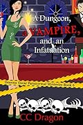 A Dungeon, a Vampire, and an Infatuation