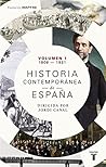 Historia contemporánea de España (Volumen I: 1808-1931) Historia contemporánea de España (Volumen I: 1808-1931)