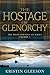 The Hostage of Glenorchy (Highland Ballad #1)