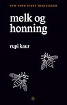 Melk og honning by Rupi Kaur