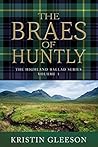 The Braes of Huntly (Highland Ballad #3)
