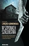 W szponach szaleństwa by Agnieszka Lingas-Łoniewska
