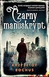 Czarny manuskrypt by Krzysztof Bochus