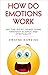 How Do Emotions Work: Get t...