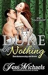 The Duke of Nothing by Jess Michaels The Duke of Nothing by Jess Michaels