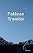 Pakistan Traveller - Kindle...