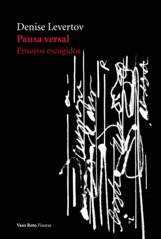 Pausa versal: Ensayos escogidos