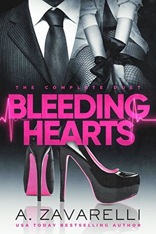 Bleeding Hearts: The Complete Duet (Bleeding Hearts, #1-2)