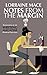 Notes from the Margin: A Writer's Life