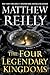 The Four Legendary Kingdoms (Jack West, Jr. #4)
