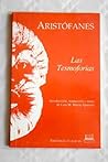 Las Tesmoforias by Aristophanes