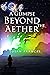 A Glimpse Beyond the Aether