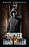 Thicker Than Water Thicker Than Water