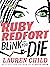 Blink and You Die (Ruby Red...