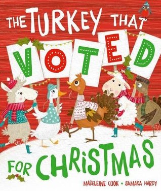 The Turkey That Voted for Christmas (Paperback)