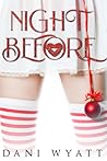 Night Before by Dani Wyatt