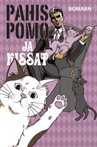 Pahispomo ja kissat (Paperback)