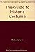 The Guide to Historic Costume