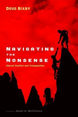 Navigating the Nonsense: Church Conflict and Triangulation