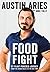 Food Fight: My Plant Powered Journey from the Bingo Halls to the Big Time