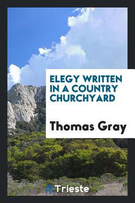 Elegy Written in a Country Churchyard