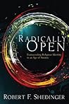 Radically Open: Transcending Religious Identity in an Age of Anxiety