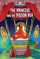 The Princess and the Poison Pea (Library Binding)