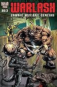Warlash: Zombie Mutant Genesis #3