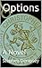 Options: A Novel