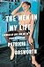 The Men in My Life: A Memoir of Love and Art in 1950s Manhattan – An Actress's Survival Story of Womanhood and Broadway's Golden Age