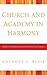 Church and Academy in Harmony