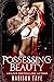 Possessing Beauty (Possessi...