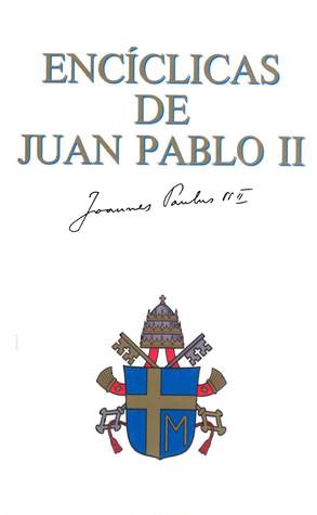 Encíclicas de Juan Pablo II