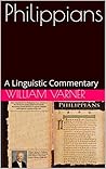 Philippians: A Linguistic Commentary