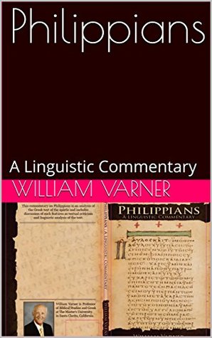 Philippians: A Linguistic Commentary (Kindle Edition)