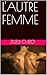 L'AUTRE FEMME
