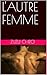 L'AUTRE FEMME by Zuzu Chro