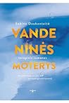 Vandeninės moterys by Sabina Daukantaitė