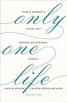 Only One Life: Ho...