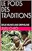 LE POIDS DES TRADITIONS: DE...