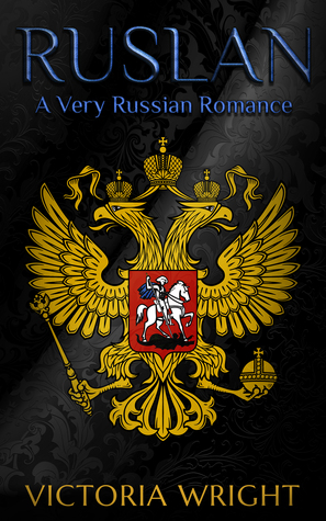 Ruslan: A Very Russian Romance (Sons of the Motherland #2)
