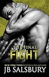 The Final Fight by J.B. Salsbury