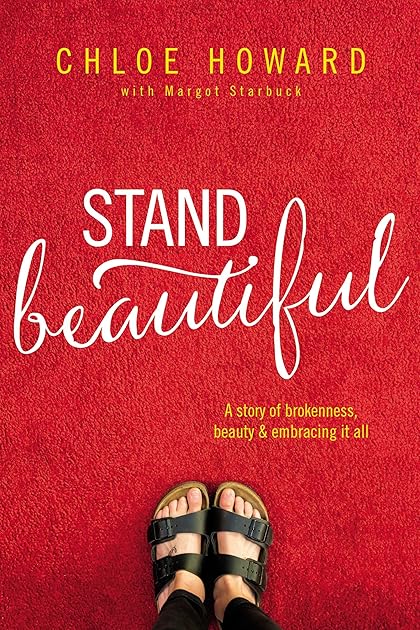 Stand Beautiful: A story of brokenness, beauty and embracing it all
