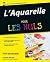 L'Aquarelle Pour les nuls