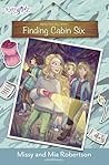 Finding Cabin Six (Princess in Camo #4) Finding Cabin Six (Princess in Camo #4)