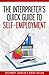 The Interpreter's Quick Guide to Self-Employment (The Modern Interpreter)