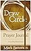 Draw the Circle Prayer Journal: A 40-Day Experiment
