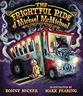 The Frightful Ride of Michael McMichael