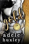 Gold (Dangerous Games, #3)