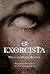 O Exorcista by William Peter Blatty
